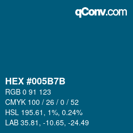 カラーコード: HEX #005B7B | qconv.com