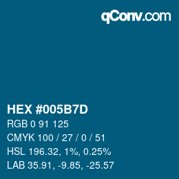 カラーコード: HEX #005B7D | qconv.com