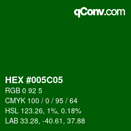 Código de color: HEX #005C05 | qconv.com
