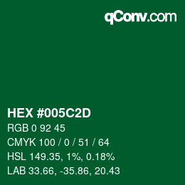 Color code: HEX #005C2D | qconv.com