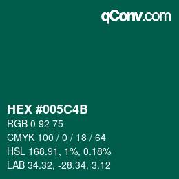 Color code: HEX #005C4B | qconv.com