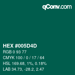 カラーコード: HEX #005D4D | qconv.com
