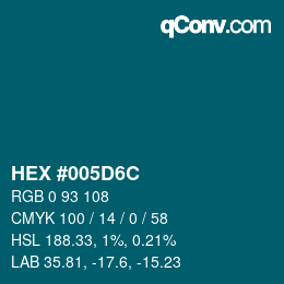 颜色代码: HEX #005D6C | qconv.com