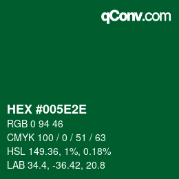 Color code: HEX #005E2E | qconv.com