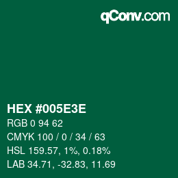 カラーコード: HEX #005E3E | qconv.com