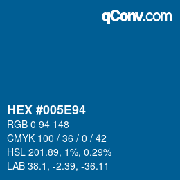 Color code: HEX #005E94 | qconv.com