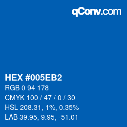 カラーコード: HEX #005EB2 | qconv.com