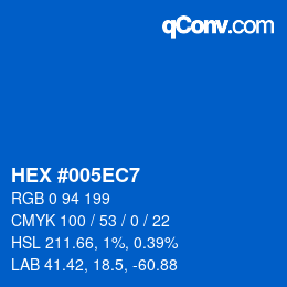颜色代码: HEX #005EC7 | qconv.com