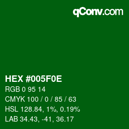 Color code: HEX #005F0E | qconv.com