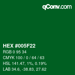 Color code: HEX #005F22 | qconv.com