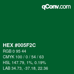 Color code: HEX #005f2c | qconv.com