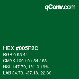 Color code: HEX #005F2C | qconv.com