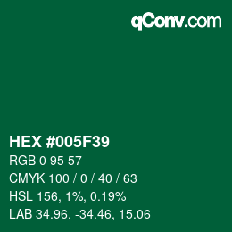 カラーコード: HEX #005F39 | qconv.com