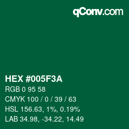 Color code: HEX #005F3A | qconv.com