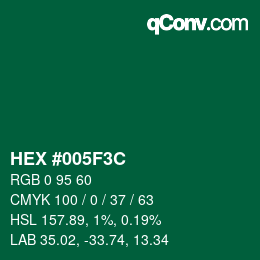 Color code: HEX #005F3C | qconv.com