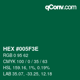 カラーコード: HEX #005F3E | qconv.com