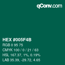 カラーコード: HEX #005F4B | qconv.com
