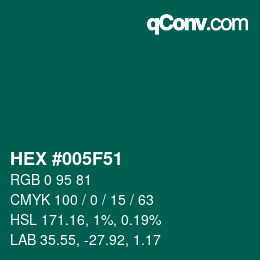 Color code: HEX #005F51 | qconv.com