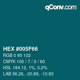 Color code: HEX #005F66 | qconv.com
