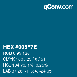 カラーコード: HEX #005F7E | qconv.com