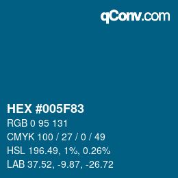 カラーコード: HEX #005F83 | qconv.com