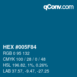 颜色代码: HEX #005F84 | qconv.com