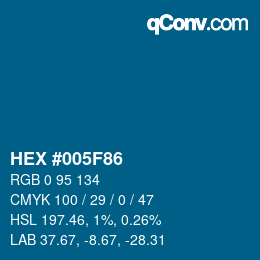 Farbcode: HEX #005F86 | qconv.com