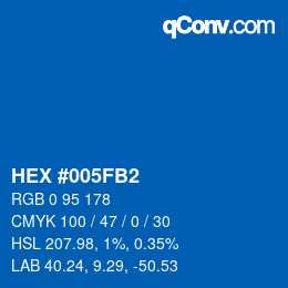 Color code: HEX #005FB2 | qconv.com