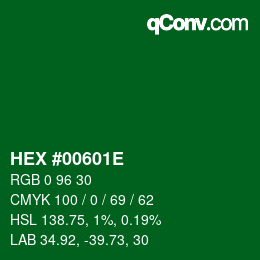 Color code: HEX #00601E | qconv.com