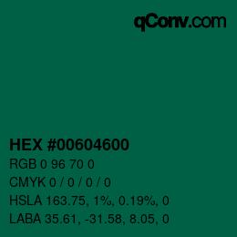 Color code: HEX #00604600 | qconv.com