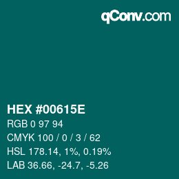Color code: HEX #00615E | qconv.com