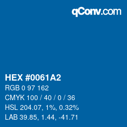 カラーコード: HEX #0061A2 | qconv.com