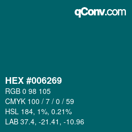 Color code: HEX #006269 | qconv.com