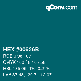 颜色代码: HEX #00626B | qconv.com