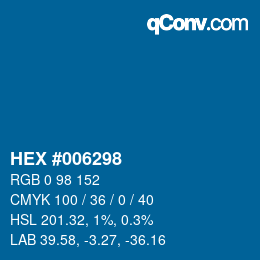 カラーコード: HEX #006298 | qconv.com