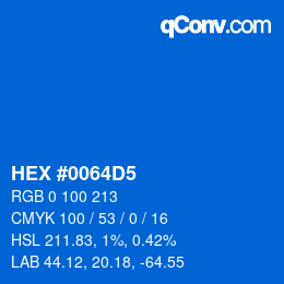 カラーコード: HEX #0064D5 | qconv.com