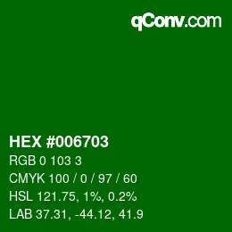 Color code: HEX #006703 | qconv.com