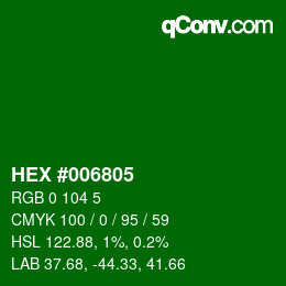 カラーコード: HEX #006805 | qconv.com