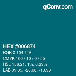 颜色代码: HEX #006874 | qconv.com