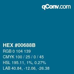 カラーコード: HEX #00688B | qconv.com