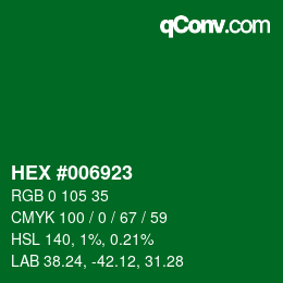 カラーコード: HEX #006923 | qconv.com