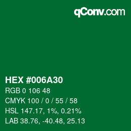 颜色代码: HEX #006A30 | qconv.com