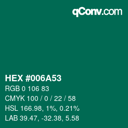 颜色代码: HEX #006A53 | qconv.com