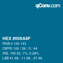 Color code: HEX #006A8F | qconv.com