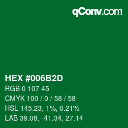 颜色代码: HEX #006B2D | qconv.com