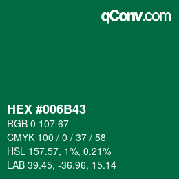 Color code: HEX #006B43 | qconv.com