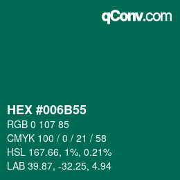カラーコード: HEX #006B55 | qconv.com