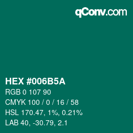 Color code: HEX #006B5A | qconv.com