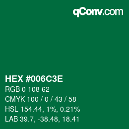 Color code: HEX #006C3E | qconv.com