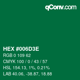 Color code: HEX #006D3E | qconv.com